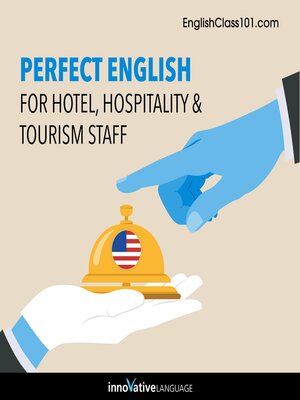cover image of Perfect English for Hotel, Hospitality & Tourism Staff